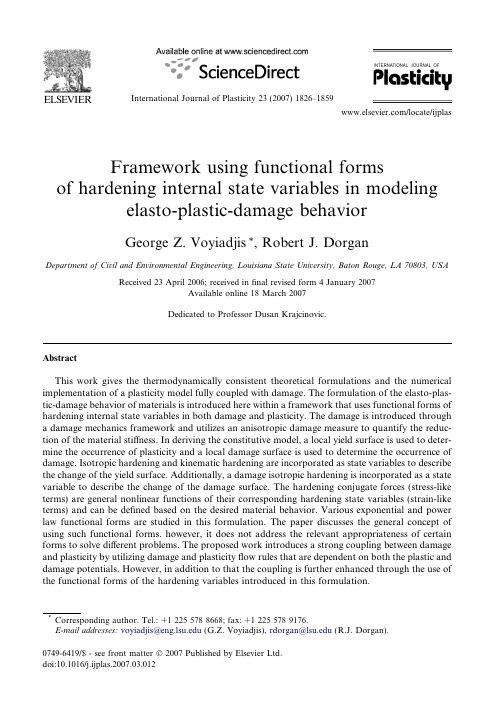 Framework using functional forms of hardening internal state variables in modeling