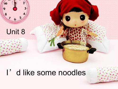 初中英初中七年级下册《Unit 8 I'd like some noodles》