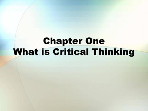 Chapter One What is Critical Thinking