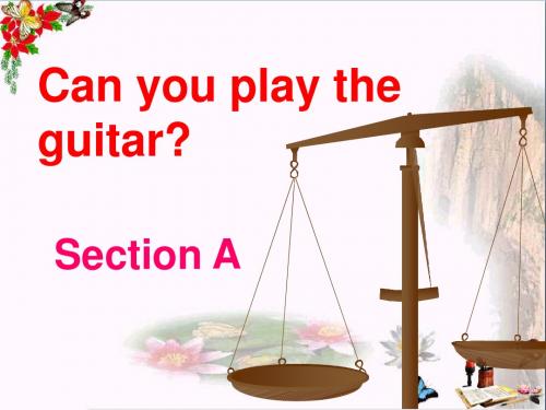 Can_you_play_the_guitar？课件