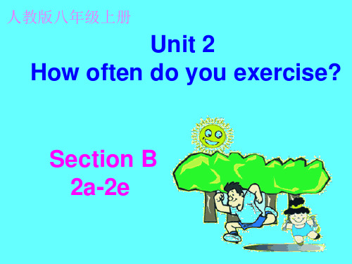 人教八年级上册Unit2 Section B 2a-2e(共23张PPT)