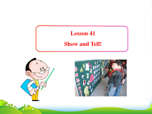 冀教八年级英语上册Unit7 Lesson 41 Show and Tell 课件