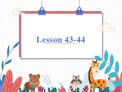 新概念英语第一册-Lesson-43 课件(共17张PPT)