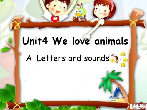 人教版PEP(三起点)小学英语三年级上册《Unit 4 We love animals》Letters and sounds课件