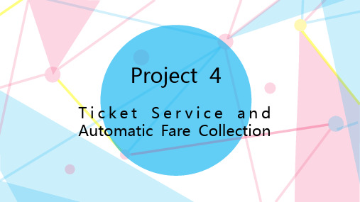 城市轨道交通客运服务英语——第四章 Ticket Service and