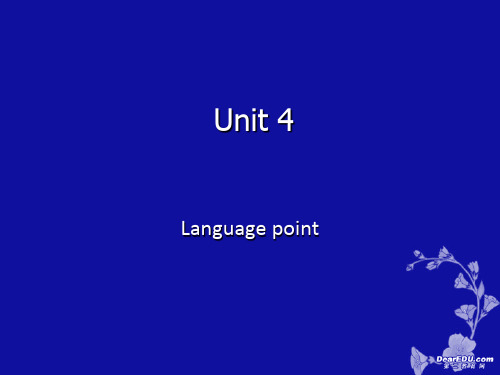 高二英语Unit4 Language point课件 新课标 人教版