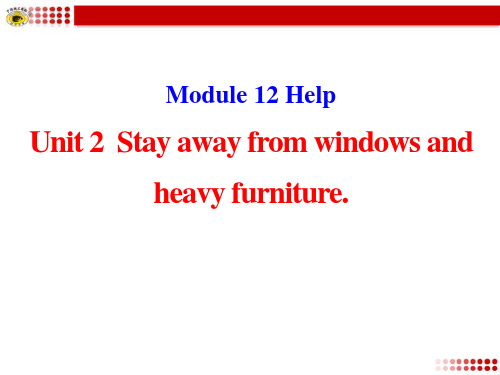 Stay away from windows and heavy furniture