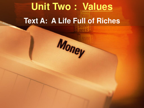 全新版大学英语第二册第二单元 A life full of riches