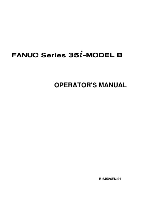 FANUC 35i 操作 编程2 说明书手册B-64524EN_01