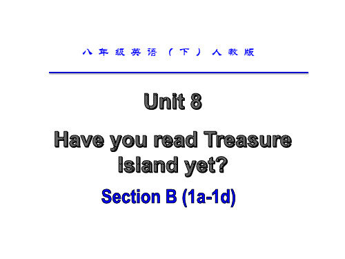 人教版PEP英语八级下册Unit8 第三课时Section B (1a-1d)优秀课件