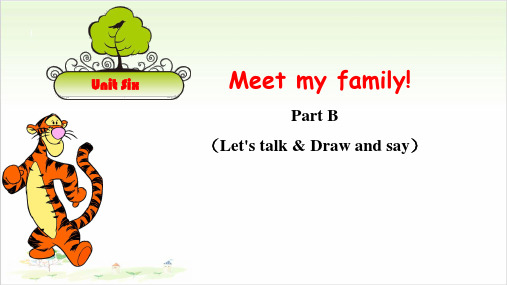 Meet my family!Part BUnit Six课件下载