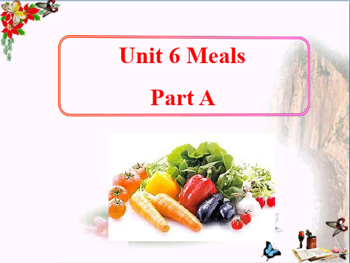 最新四年级英语上册Unit6MealsPartA2(新版)闽教版优选教学课件