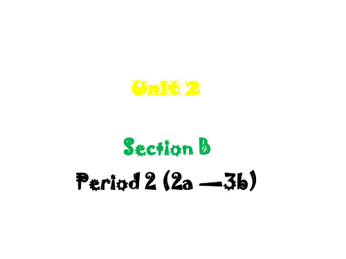 2019年秋苏教版英语(浙江)九年级上册课件：Unit 2 Unit 1Section B(2a-3b)(共47张PPT)