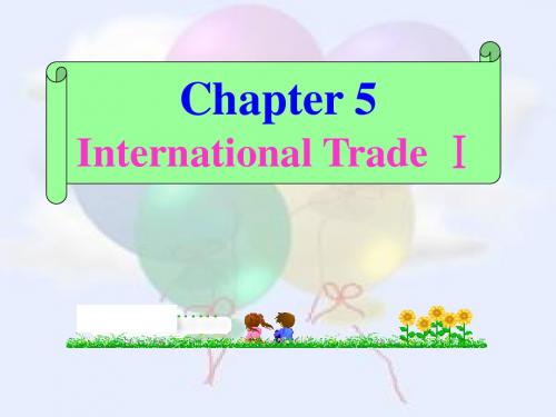 Chapter Five International Trade I