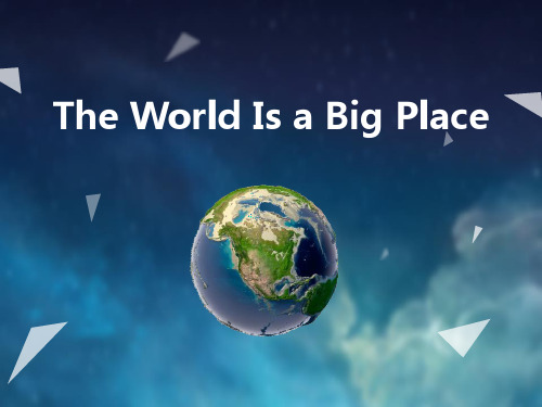 《The World Is a Big Place》Know Our World PPT课件