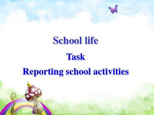 牛津译林版英语Module 1 Unit 1(Reporting school activities)(共48张)