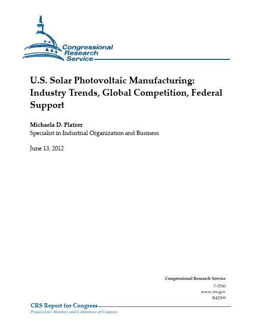 U.S. Solar Photovoltaic Manufacturing Industry Trends, Global Competition June 13, 2012