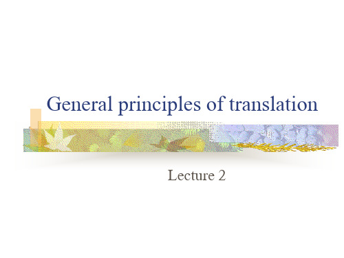 02 General Principles of Translation