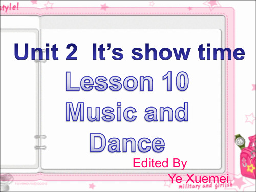 冀教版英语七年级下册  Unit 2  Lesson 10《Music and Dance》 (共27张PPT)