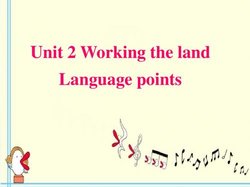 英语：必修4_Unit2_Working_the_land--Language_points课件(人教新课标)