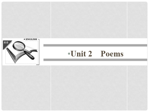 高中英语 Unit 2 Poems课件 新人教版选修6