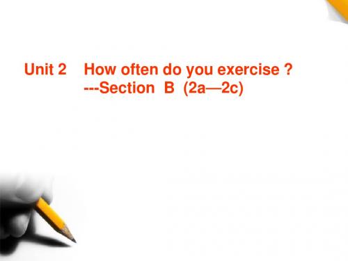 Unit_2__How_often_do_you_exercise(sectionB_2a--2e)