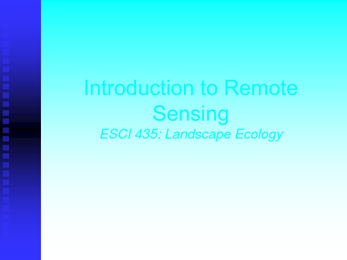 Chapter 1 History and Scope of Remote Sensing1章遥感历史与范围 共40页