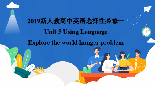 2019新人教高中英语选择性必修一Unit5Using Language(P54-P55)公开课课件