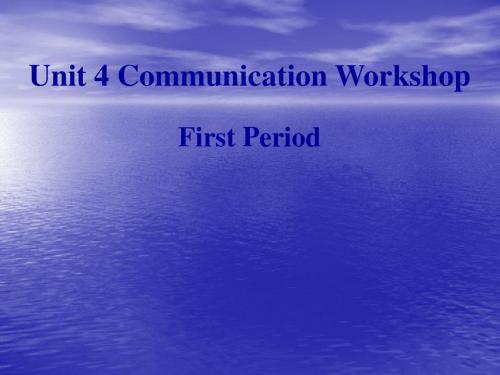 新北师大版八年级英语上册Unit 4 Communication Workshop 精品课件(共21张PPT)