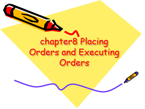 外贸英语函电chapter 8 Placing Orders and Executing Orders