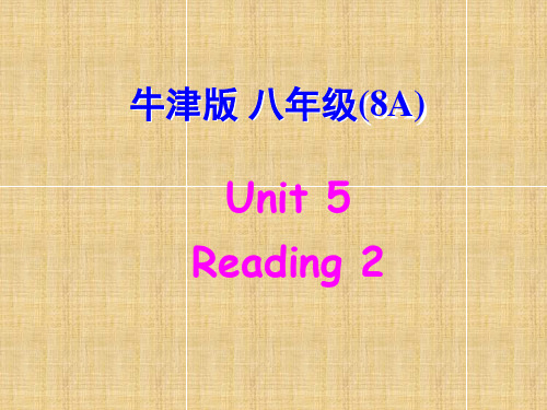 八年级英语上册《Unit 5 Birdwatchers Reading 2》课件 牛津版