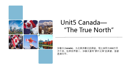 Unit5 Canada—“The True North”