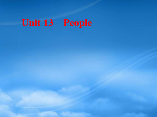 高考英语一轮复习 Unit 13 People课件 北师大必修5