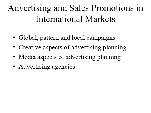 国际市场的广告与促销 Advertising and Sales Promotions