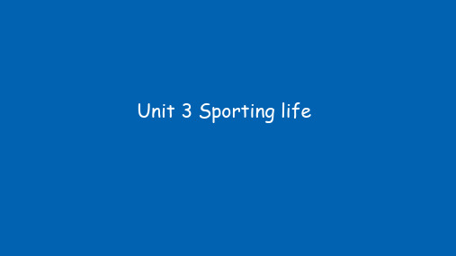 Unit 3 Sporting life 课后翻译讲解