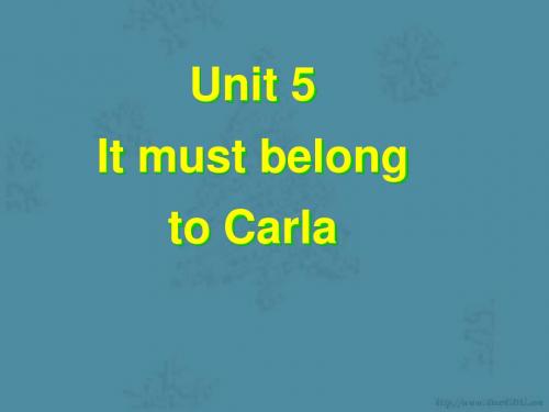 九年级英语Unit5 It must belong to Carla 人教新目标版