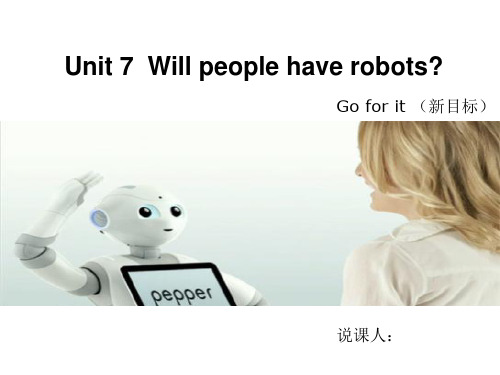 人教版英语八上：Unit 7 Will people have robots阅读课说课课件课件