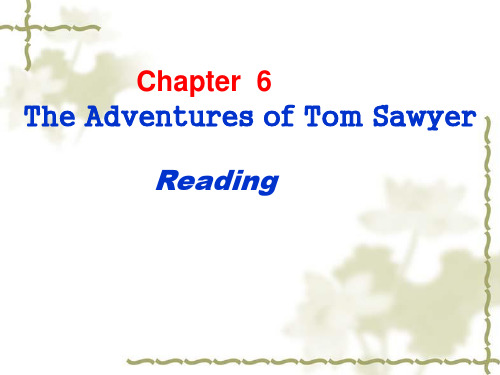 英语：Chapter_6_The_Adventures_of_Tom_Sawyer课件(深圳牛津八年级下)