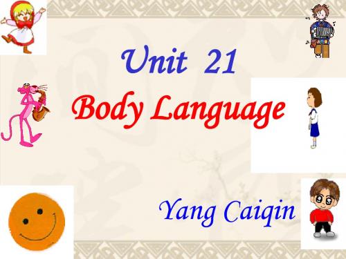 unit21 Body Language Reading 人教版 课件