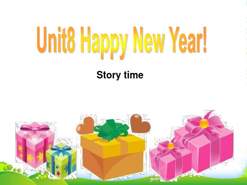 新牛津译林版三年级英语上册《Unit8 Happy New Year》课件