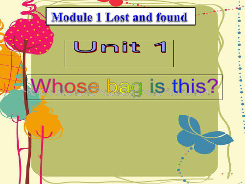 外研版七年级英语下册Module1 Unit1 Whose bag is this 