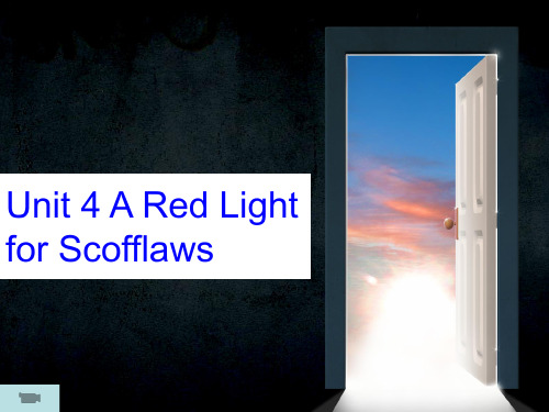 Unit 4 A Red Light for Scofflaws幻灯片课件