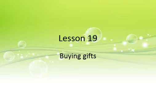 Lesson19Buyinggifts(课件)冀教版英语六年级下册