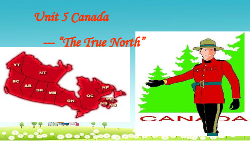 人教版新课标高中英语必修三Unit 5《Canada – “The True North”》2ppt课件