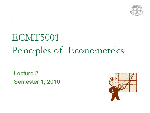 悉尼大学计量经济学原理课件lec2 ECMT5001 sem1 