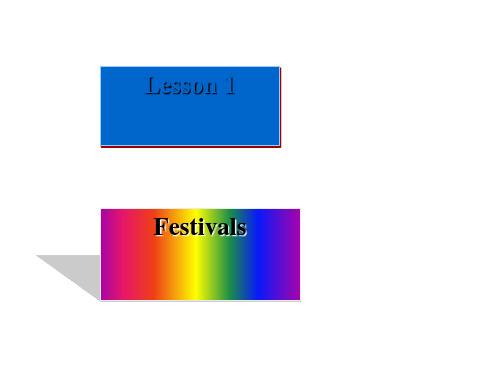 北师大高一必修一英语lesson1 festivalsPPT(共 50张 )