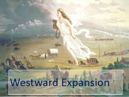 Westward Expansion西进运动