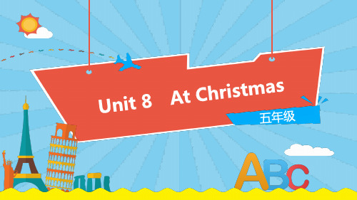 Unit8AtChristmas(第2课时)(课件)译林版英语五年级上册