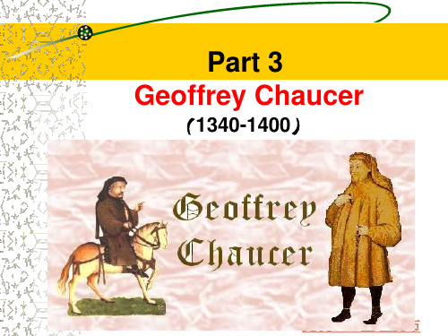 英国文学史及选读课件 3 Geoffrey Chaucer