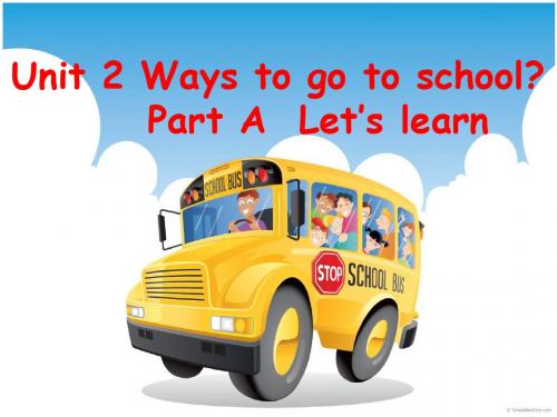 人教PEP版英语六上《Unit 2 Ways to go to school》ppt课件5